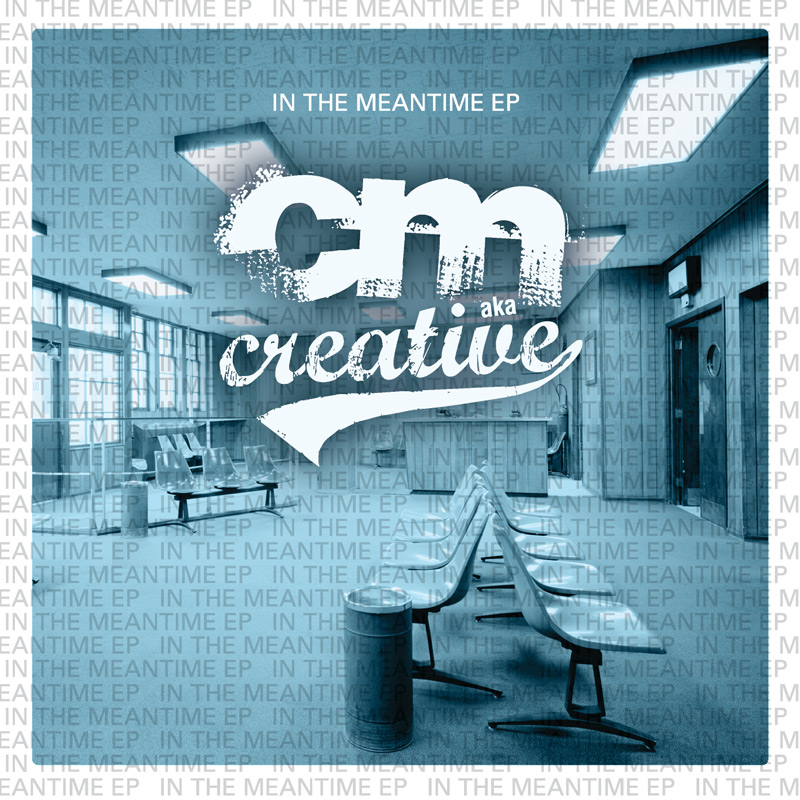 Cover of CM aka Creative 'In The Meantime EP'