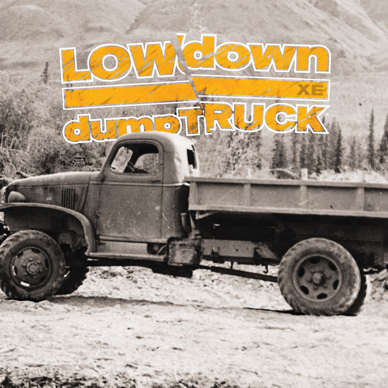 Cover of LOWdown 'dumpTRUCK XE'