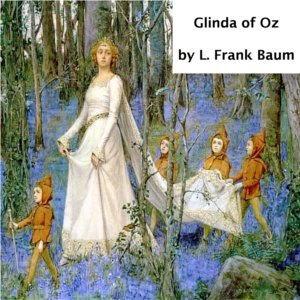 Glinda of OzGlinda of Oz is the fourteenth Land of Oz book and is the last one written by the original author L. Frank Baum, although the series was continued after his death by several other 