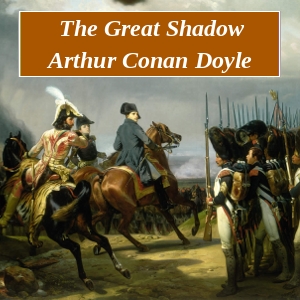 The Great ShadowSet in an English-Scottish border village during the waning days of the Napoleonic era this adventure story introduces us to Jock Calder whose quiet way of life is shatte