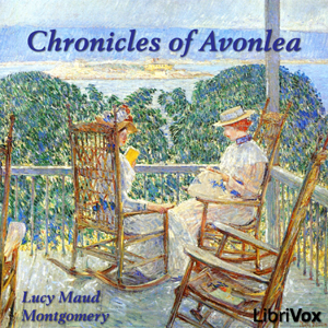 Chronicles of AvonleaChronicles of Avonlea is a collection of short stories by L. Montgomery, related to the Anne of Green Gables series. It features a number of stories relating to the fictional Canad