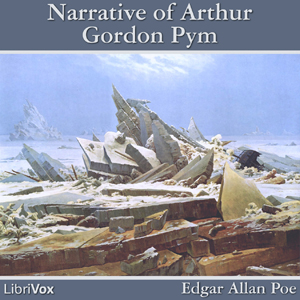 The Narrative of Arthur Gordon Pym of NantucketThe Narrative of Arthur Gordon Pym of Nantucket is Edgar Allan Poe's only complete novel published in 1838.