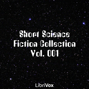 Short Science Fiction Collection 001
