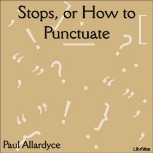 Stops, or How to Punctuate