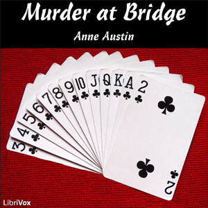 Murder at BridgeInhabitants of the small town of Hamilton joke that they are afraid of being the dummy when playing Bridge, for fear of being murdered.