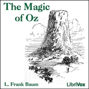 The Magic of Oz Frank Baum's last beloved Oz book before his death, this story deals with the discovery of a powerful magic word by a young boy from Oz, who immediately is plunged head-first