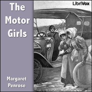 The Motor GirlsWhen Cora Kimball got her new auto for her birthday she had no idea what adventures would start for her and her brother Jack.
