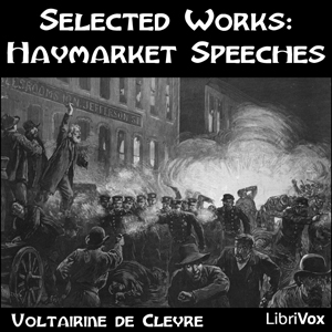 Selected Works: Haymarket Speeches