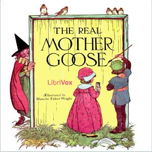 The Real Mother GooseA heartwarming collection of nursery rhymes that will take you back to your childhood Summary by Allyson Hester.
