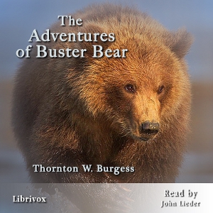 The Adventures of Buster BearThe Adventures of Buster Bear is another set of children