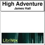 High Adventure-A Narrative of Air Fighting in France Thumbnail Image