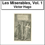 Les Miserables, Volume 1 Thumbnail Image