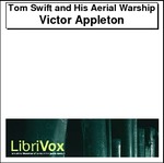 Tom Swift and His Aerial Warship Thumbnail Image