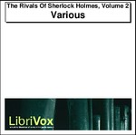 The Rivals Of Sherlock Holmes, Volume 2 Thumbnail Image
