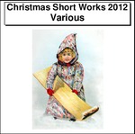 Christmas Short Works 2012 Thumbnail Image