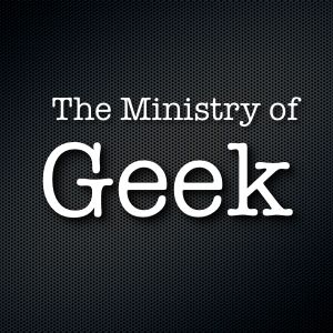 The Ministry of Geek