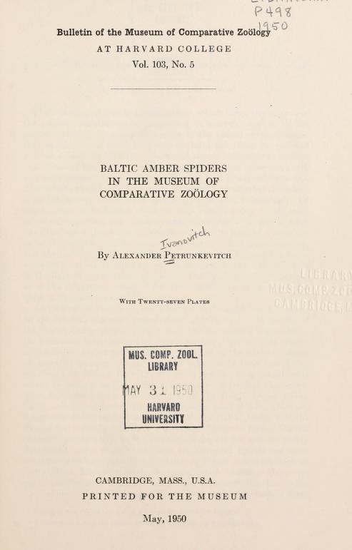 Media of type text, Petrunkevitch 1950. Description:MCZ Bulletin Vol. CIII no. 5