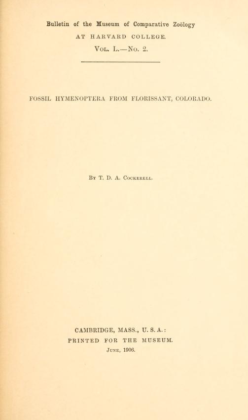 Media type: text; Cockerell 1906 Description: MCZ Bulletin Vol. L no. 2;
