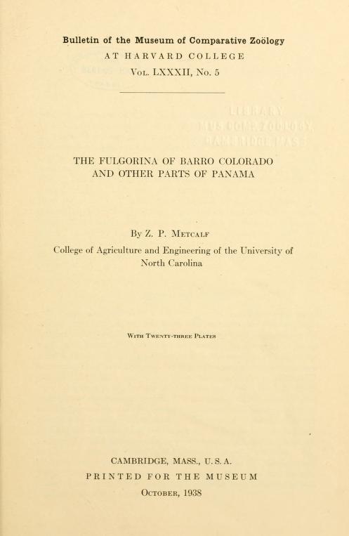 Media type: text; Metcalf 1938 Description: MCZ Bulletin Vol. LXXXII no. 5;