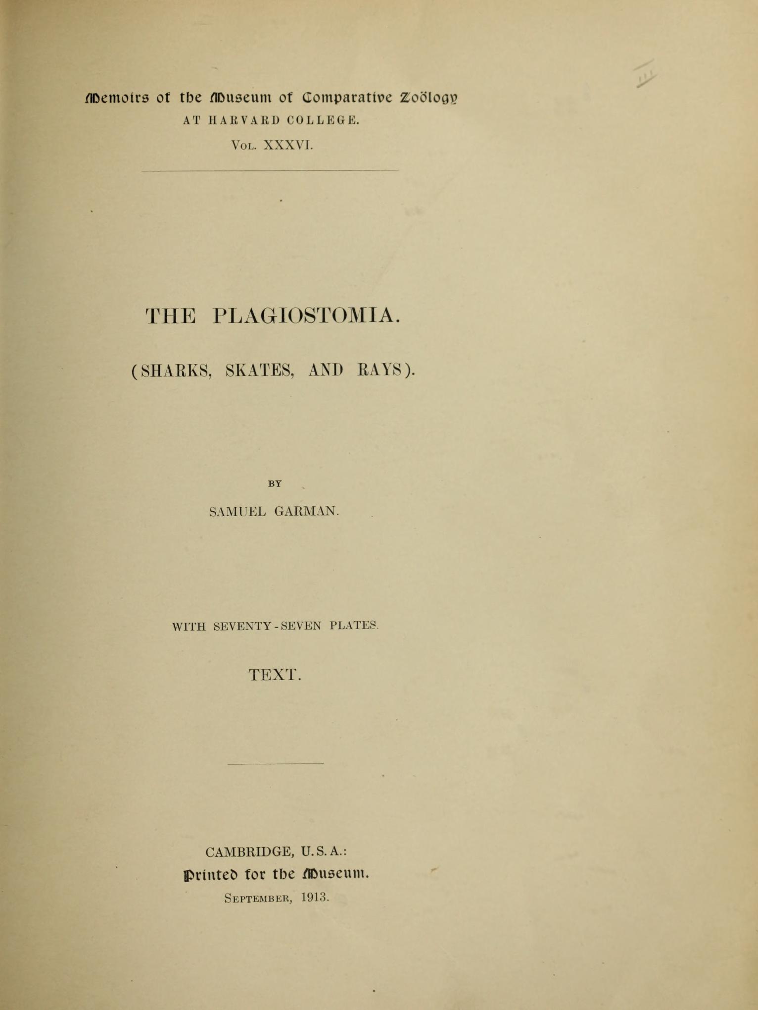 Media of type text, Garman 1913. Description:MCZ Memoirs Vol. XXXVI [Text]