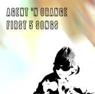 Agent 'n orange - First 5 songs (1992)