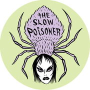 The Slow Poisoner
