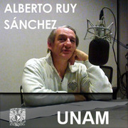 En voz de Alberto Ruy Sánchez