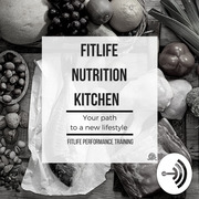 FITLIFE Nutrition Kitchen