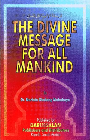 تحميل كتاب The Divine Message for All Mankind - الرسالة الإلهية لكل إنسان تأليف Norlain Dindang Mababaya pdf مجاناً | المكتبة الإسلامية | موقع بوكس ستريم