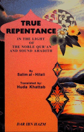 تحميل كتاب True Repentance - التوبة النصوح تأليف ٍSalim Al-Hilali_سليم الهلالي pdf مجاناً | المكتبة الإسلامية | موقع بوكس ستريم