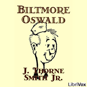 Biltmore Oswald by J. Thorne Smith, Jr. (1892 - 1934) Podcast artwork
