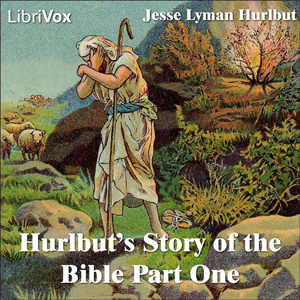 Hurlbut's Story of the Bible Part 1