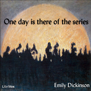 One day is there of the series by Emily Dickinson (1830 - 1886) Podcast artwork