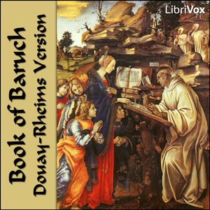 Bible (DRV) Apocrypha/Deuterocanon: Baruch