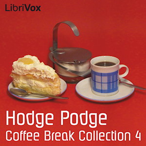 Coffee Break Collection 004 - Hodge Podge by Various