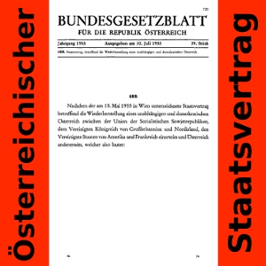 Staatsvertrag betreffend die Wiederherstellung eines unabhängigen und demokratischen Österreich