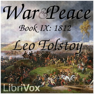 War and Peace, Book 09: 1812