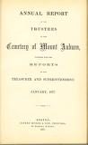 1877-01 Annual Report of the Trustees of the Cemetery of Mount Auburn, Together with the Reports of the Treasurer and Superintendent. January, 1877.