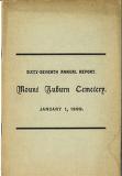 1899-01 Annual Report of the Trustees of the Cemetery of Mount Auburn, for 1898, Together with the Reports of the Treasurer and Superintendent. Sixty-Seventh Year.