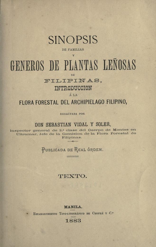 Sinopsis de familias y generos de plantas leñosas de Filipinas, introduccion  à la flora forestal del archipelago Filipino - Biodiversity Heritage Library