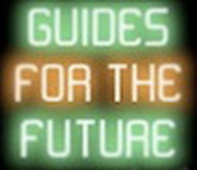 Guides for the Future